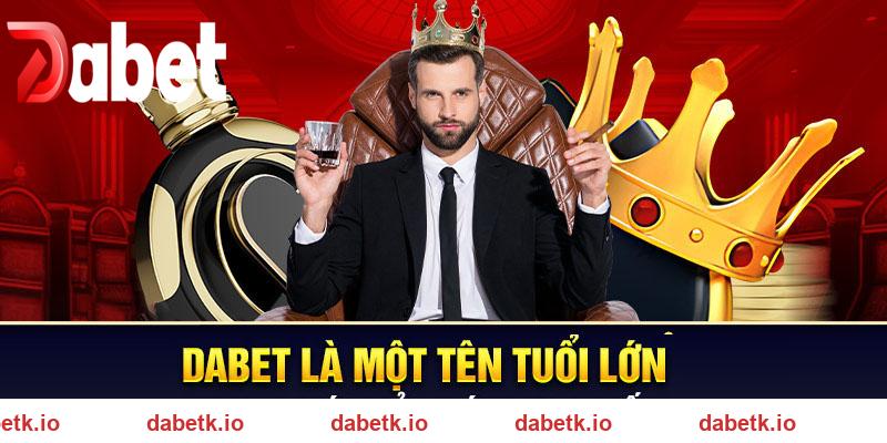 Giới thiệu DABET sân chơi trực tuyến uy tín, chất lượng